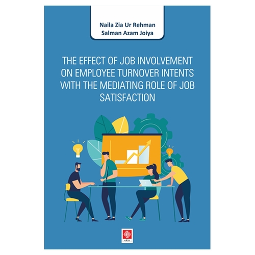 The Effect of Job Involvement On Employee Turnover Intentions With The Mediating Role Of Job Satisfaction - Salman Azam Joiya