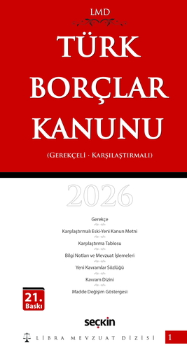 Türk Borçlar Kanunu Gerekçeli Karşılaştırmalı / LMD-1 - Çilem Bahadır, Mutlu Dinç
