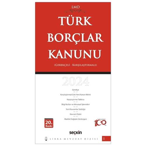 Türk Borçlar Kanunu Gerekçeli Karşılaştırmalı LMD 1 - Çilem Bahadır, Mutlu Dinç