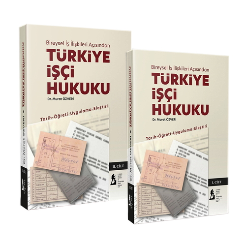Türkiye İşçi Hukuku - Murat Özveri