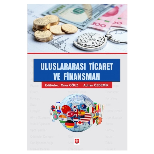 Uluslararası Ticaret ve Finansman - Onur Oğuz, Adnan Özdemir