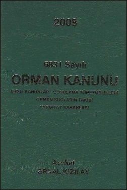 Orman Kanunu - Erkal Kızılay