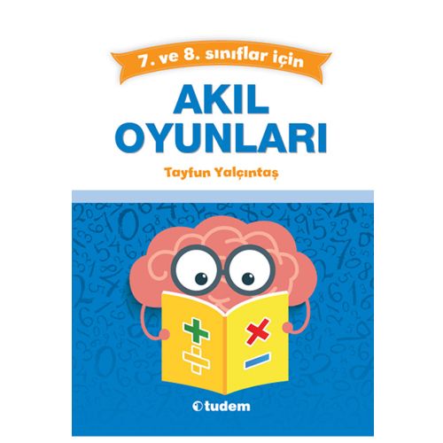 7. ve 8. Sınıflar için Akıl Oyunları Tudem Yayınları