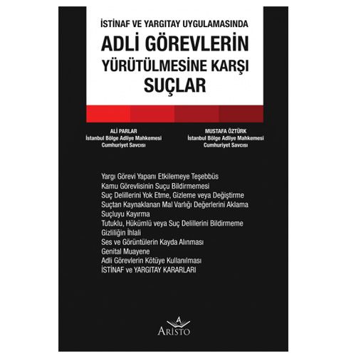 Adli Görevlerin Yürütülmesine Karşı Suçlar - Ali Parlar, Mustafa Öztürk