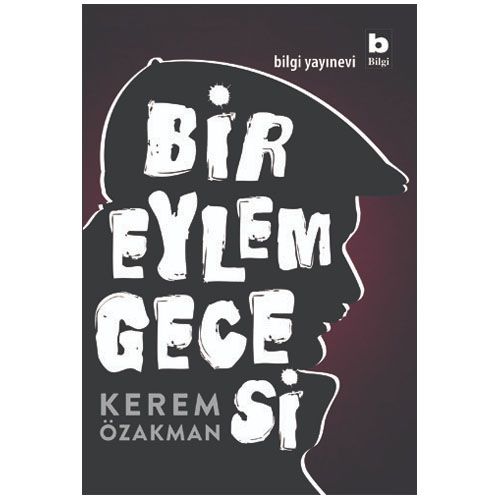 Bir Eylem Gecesi - Kerem Özakman
