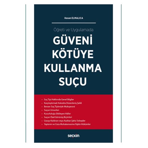 Güveni Kötüye Kullanma Suçu - Hasan Elmalıca