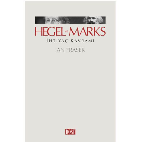 Hegel ve Marks - Ian Fraser