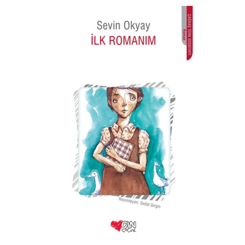 İlk Romanım - Sevin Okyay