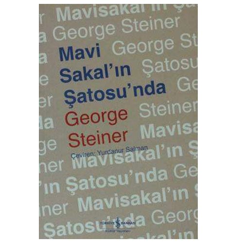 Mavi Sakal’ın Şatosu’nda - George Steiner