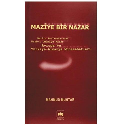 Maziye Bir Nazar - Mahmud Muhtar