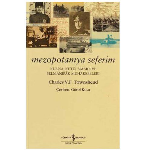 Mezopotamya Seferim - Charles V. F. Townshend