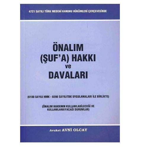 Önalım (Şuf\'a) Hakkı ve Davaları - Avni Olcay
