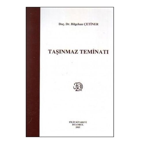 Taşınmaz Teminatı - Bilgehan Çetiner
