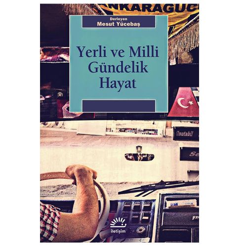 Yerli ve Milli Gündelik Hayat - Mesut Yücebaş