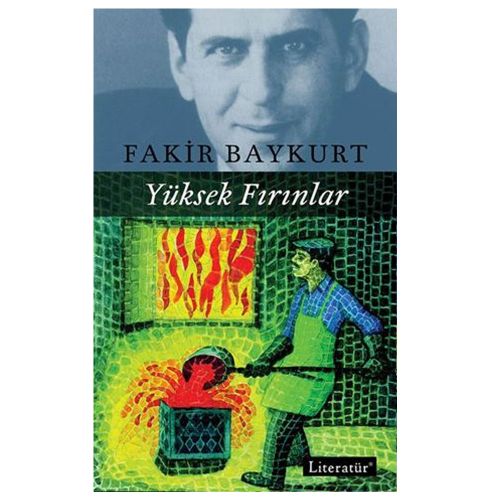 Yüksek Fırınlar - Fakir Baykurt