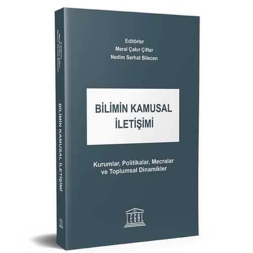 Bilimin Kamusal İletişimi - Meral Çakır Çifter, Nedim Serhat Bilecen