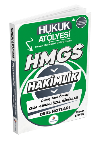 Hukuk Atölyesi HMGS Hakimlik Çıkmış Soru Örnekli Ceza Hukuku Özel Hükümler Ders Notları Dizgi Kitap Yayınları 2025