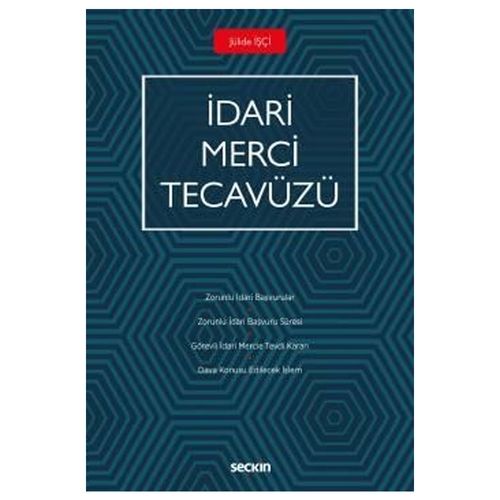 İdari Merci Tecavüzü - Jülide İşçi
