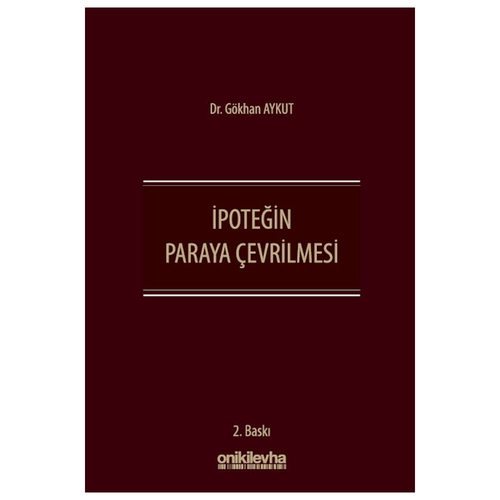 İpoteğin Paraya Çevrilmesi - Gökhan Aykut