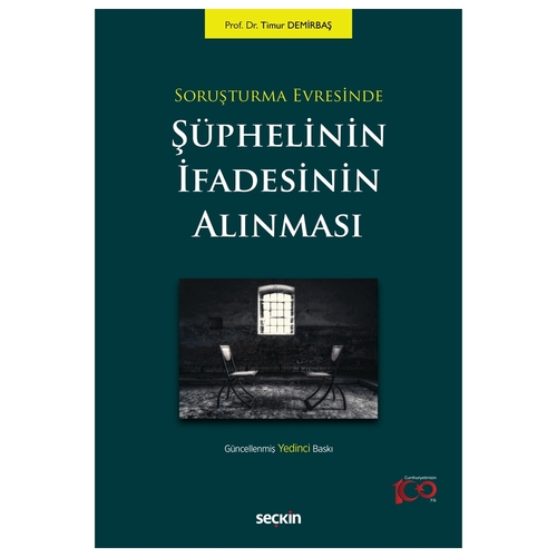 Soruşturma Evresinde Şüphelinin İfadesinin Alınması - Timur Demirbaş