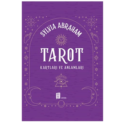 Tarot Kartları ve Anlamları - Sylvia Abraham