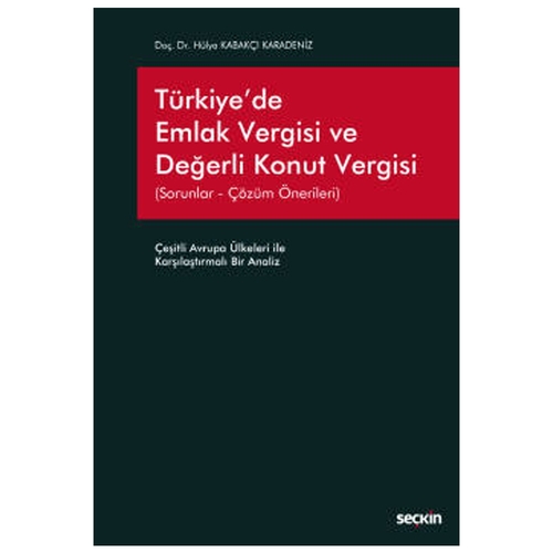 Türkiye\'de Emlak Vergisi ve Değerli Konut Vergisi - Hülya Kabakçı Karadeniz