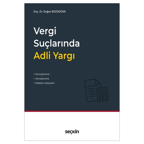 Vergi Suçlarında Adli Yargı - Doğan Bozdoğan