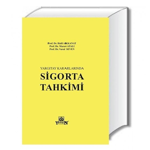 Sigorta Tahkimi - Halil Akkanat, Murat Atalı, Vural Seven