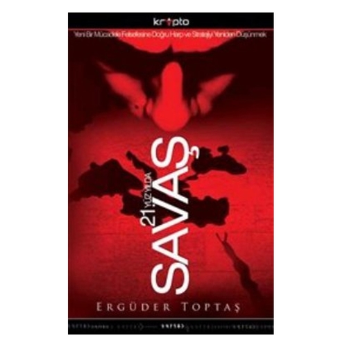21. Yüzyılda Savaş - Ergüder Toptaş