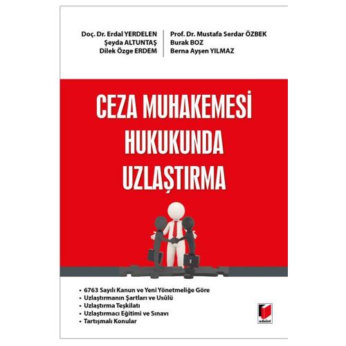 Ceza Muhakemesi Hukukunda Uzlaştırma - Erdal Yerdelen