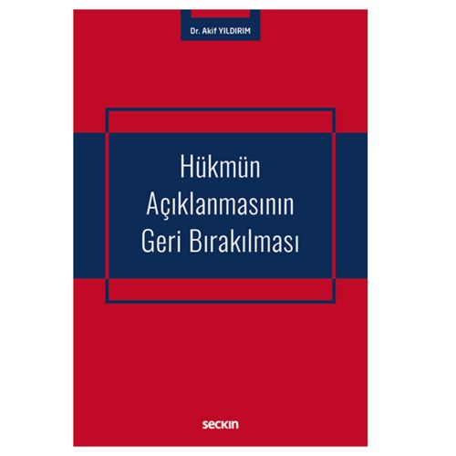 Hükmün Açıklanmasının Geri Bırakılması - Akif Yıldırım
