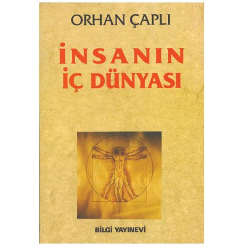 İnsanın İç Dünyası - Orhan Çaplı