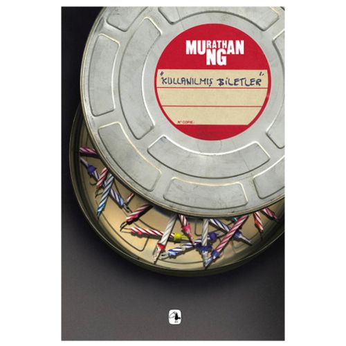 Kullanılmış Biletler - Murathan Mungan