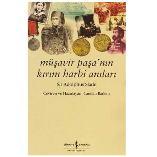 Müşavir Paşa’nın Kırım Harbi Anıları - Sir Adolphus Slade