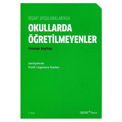 Okullarda Öğretilmeyenler - Firuzan Baytop