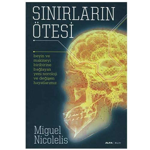 Sınırların Ötesi - Miguel Nicolelis