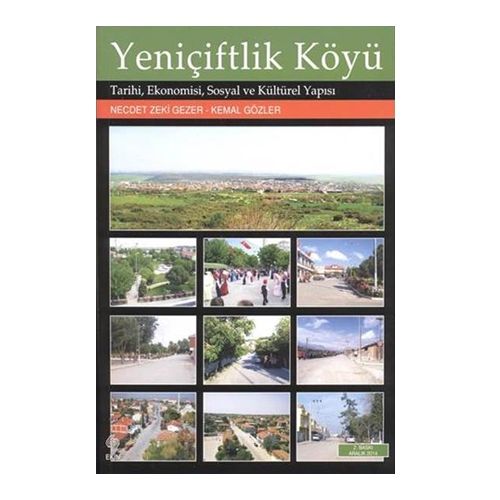 Yeniçiftlik Köyü - Kemal Gözler, Necdet Zeki Sezer
