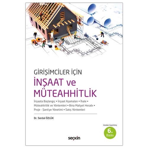 Girişimciler İçin İnşaat ve Müteahhitlik - Serdal Özlük