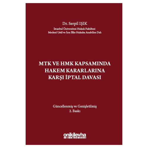 MTK ve HMK Kapsamında Hakem Kararlarına Karşı İptal Davası - Serpil Işık