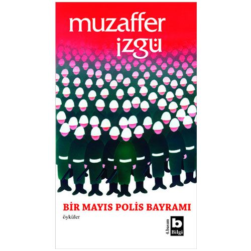 Bir Mayıs Polis Bayramı - Muzaffer İzgü