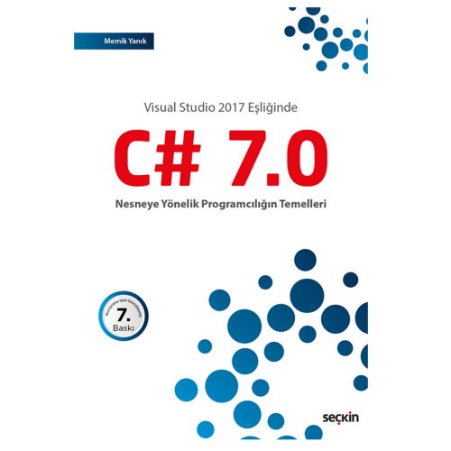 C7.0 Nesneye Yönelik Programcılığın Temelleri - Memik Yanık