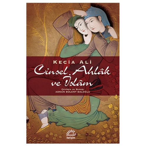 Cinsel Ahlâk ve İslâm - Kecia Ali