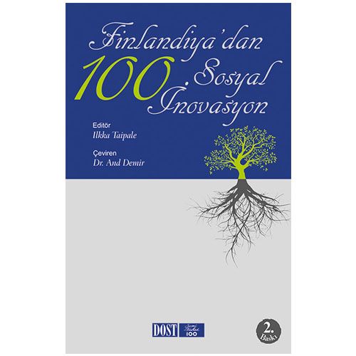 Finlandiya \'dan 100 Sosyal Yenilik - Ilkka Taipale