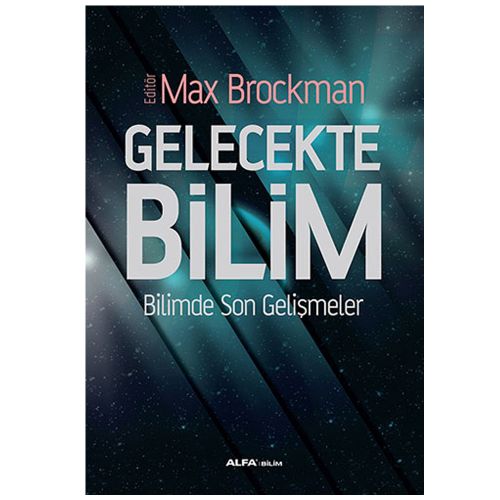 Gelecekte Bilim - Max Brockman