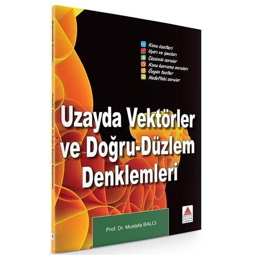 Uzayda Vektörler ve Doğru-Düzgün Denklemleri Matematik Modülü Delta Kültür Yayınları