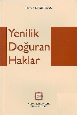 Yenilik Doğuran Haklar - Harun Demirbaş