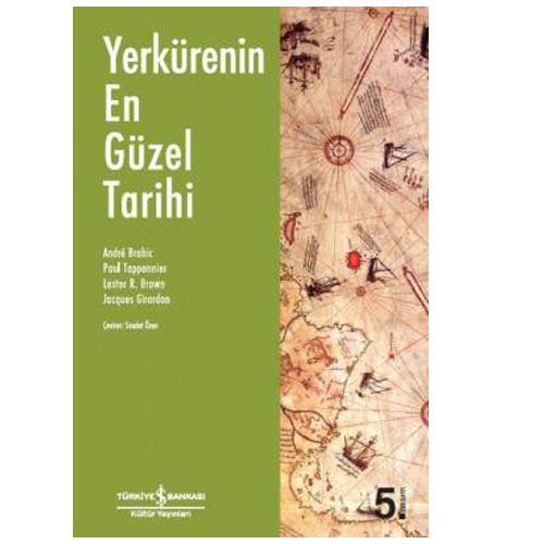 Yerkürenin En Güzel Tarihi - André Brahic