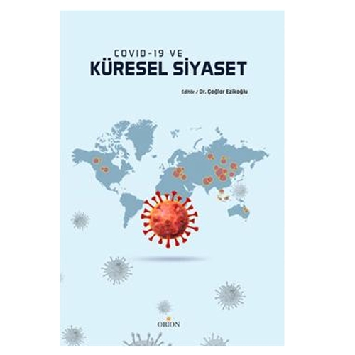 COVID-19 ve Küresel Siyaset - Çağlar Ezikoğlu
