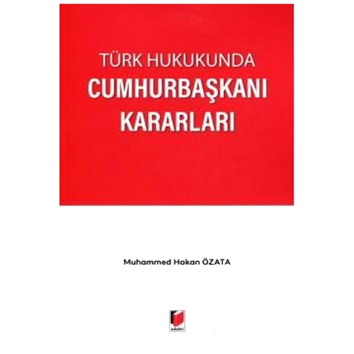 Cumhurbaşkanı Kararları - Muhammed Hakan Özata