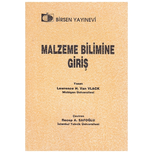Kelepir Ürün İadesizdir - Malzeme Bilimine Giriş - Lawrence H. Van Vlack